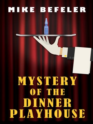 cover image of Mystery of the Dinner Playhouse